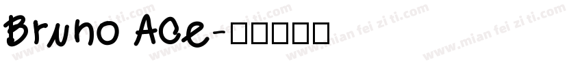 Bruno Ace字体转换